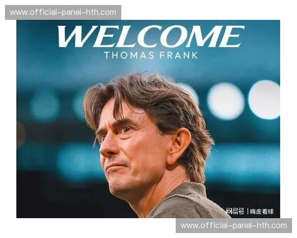 英超帅位争夺战：尽管曼城战平，托马斯·弗兰克依然是下课热门